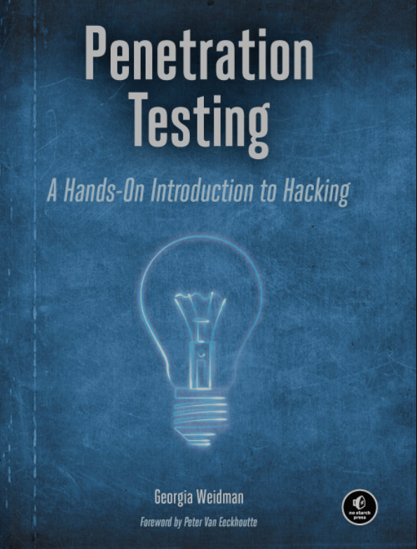 Penetration Testing: A Hands-On Introduction to Hacking