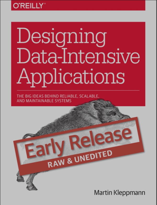 Designing Data-Intensive Applications