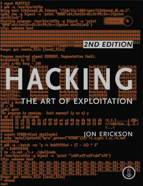 Hacking: The Art of Exploitation