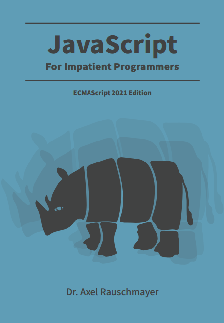 JavaScript for Impatient Programmers