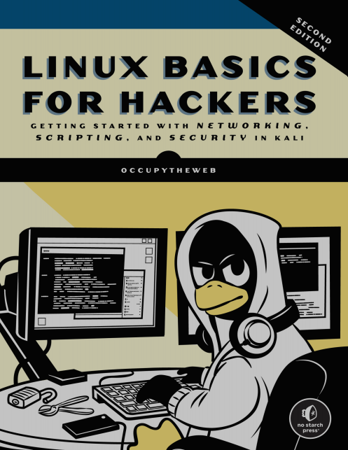Linux Basics for Hackers 2nd Edition